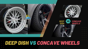 Deep Dish vs. Concave Wheels – What’s The Difference?